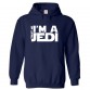 Trust me I'm a Jedi Unisex Kids and Adults Pullover Hoodie for Sci-Fi Movie Fans